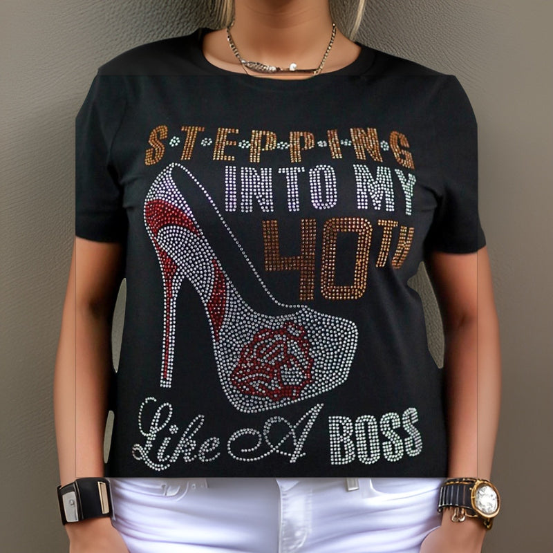 Women’s Bling Top: Stepping into my (30th/40th/50th/60th) Like A Boss