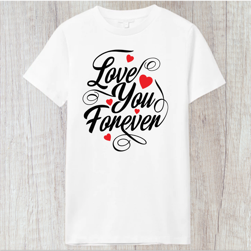 Love you Forever T-Shirt